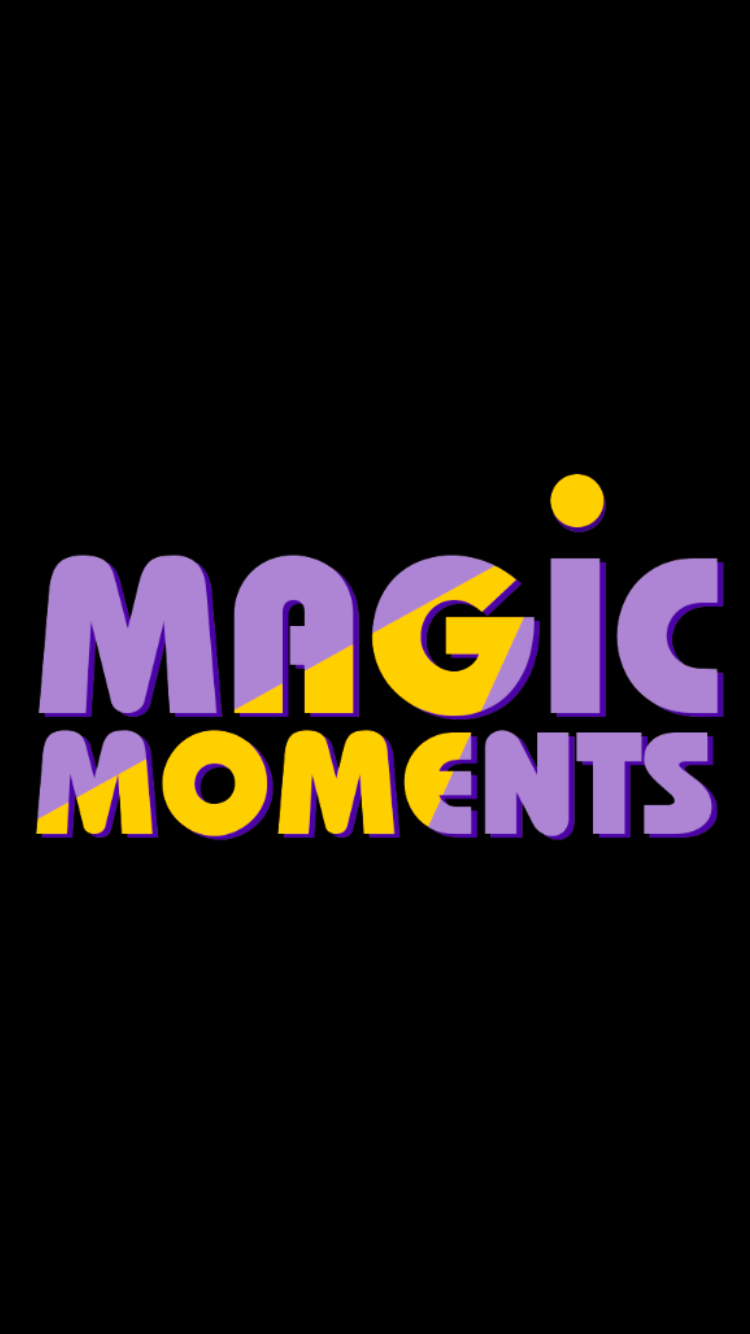 About – MAGIC MOMENTS – Medium