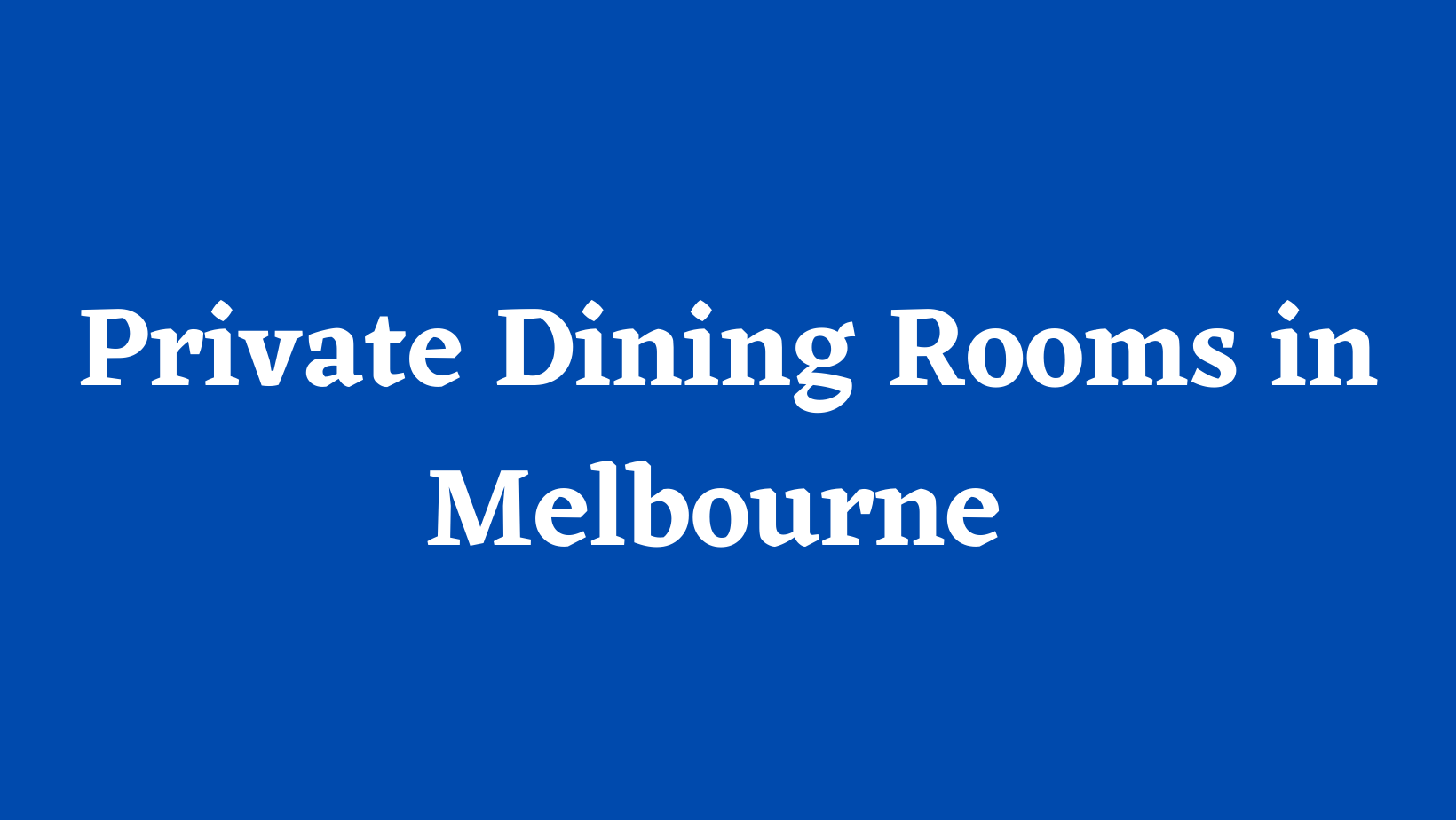 top-10-key-melbourne-private-dining-rooms