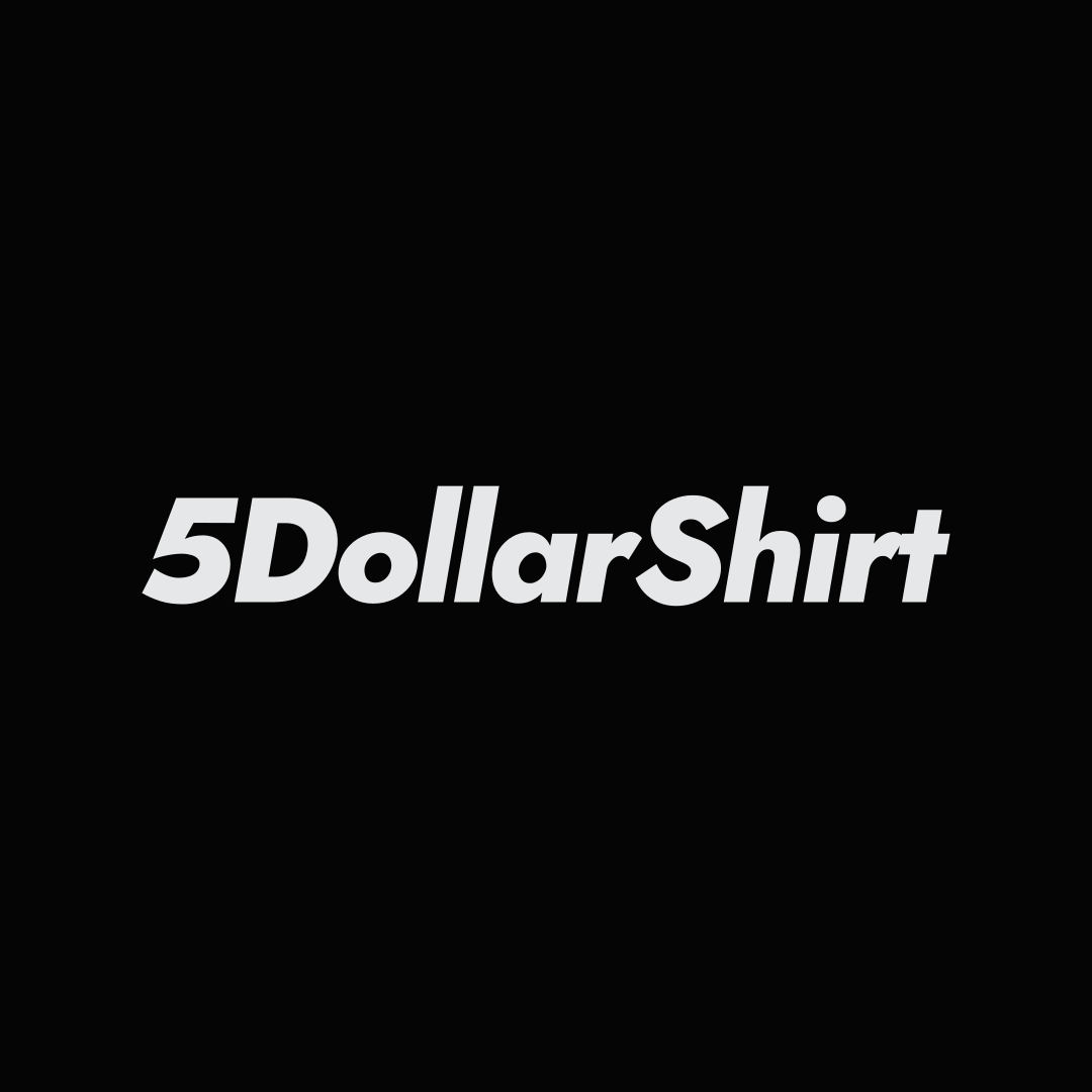 5dollarshirt medium
