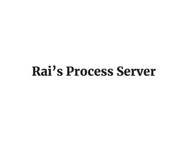 Rai s Process Server Medium rai-s-process-server-medium