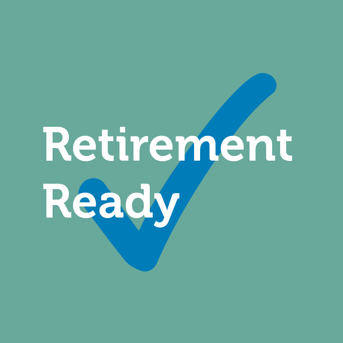 Retirement ready medium