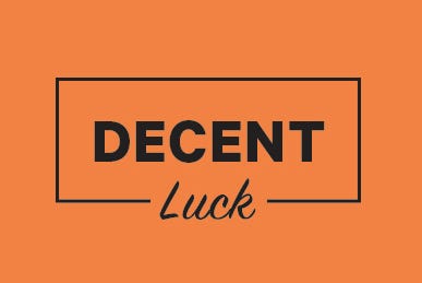 Decent Luck Medium