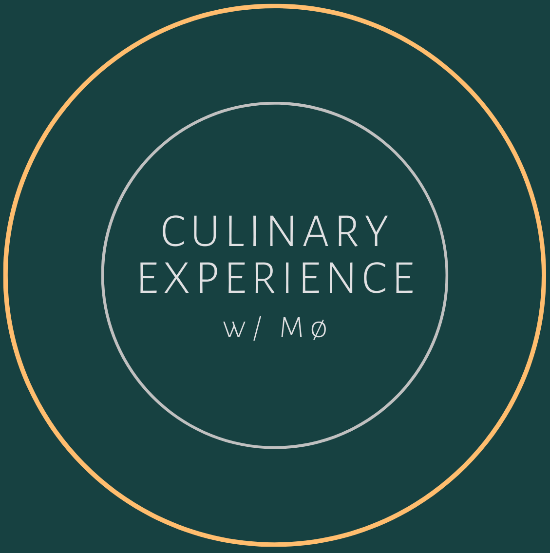 About Culinary Experience with Mø Medium