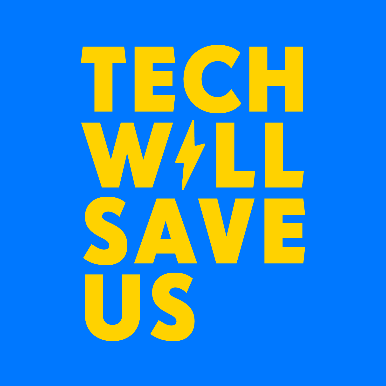 Tech Will Save Us – Medium