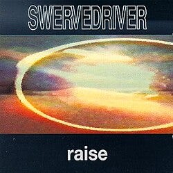 Raise album cover by Swervedriver