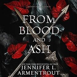 Title: Unveiling “From Blood and Ash”: A Comprehensive Summary  by 