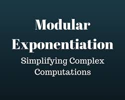 Modular Exponentiation from Ground-Up | by anilkumar kasaragadda | Medium