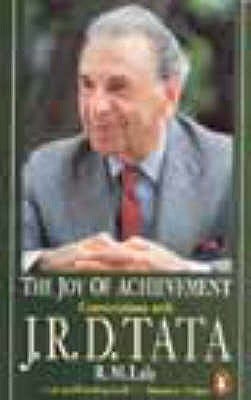 The Joy Of Achievement by R.M. Lala