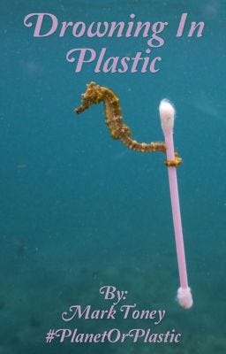 Drowning in Plastic