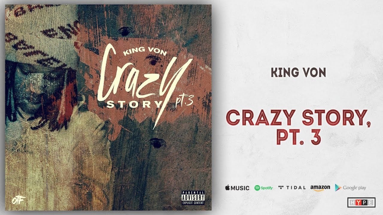 King von lil durk. King von crazy story обложка. King von genius. King von crazy story обложка. Crazy story pt3.
