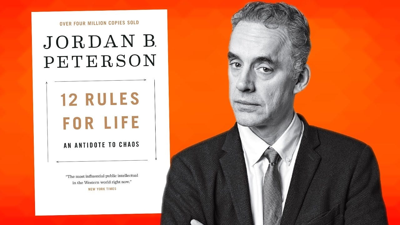 12 Rules Of Life By Jordan Peterson — 1 Paragraph Summary | by Derick David  | HYPERINTELLECTUAL | Medium
