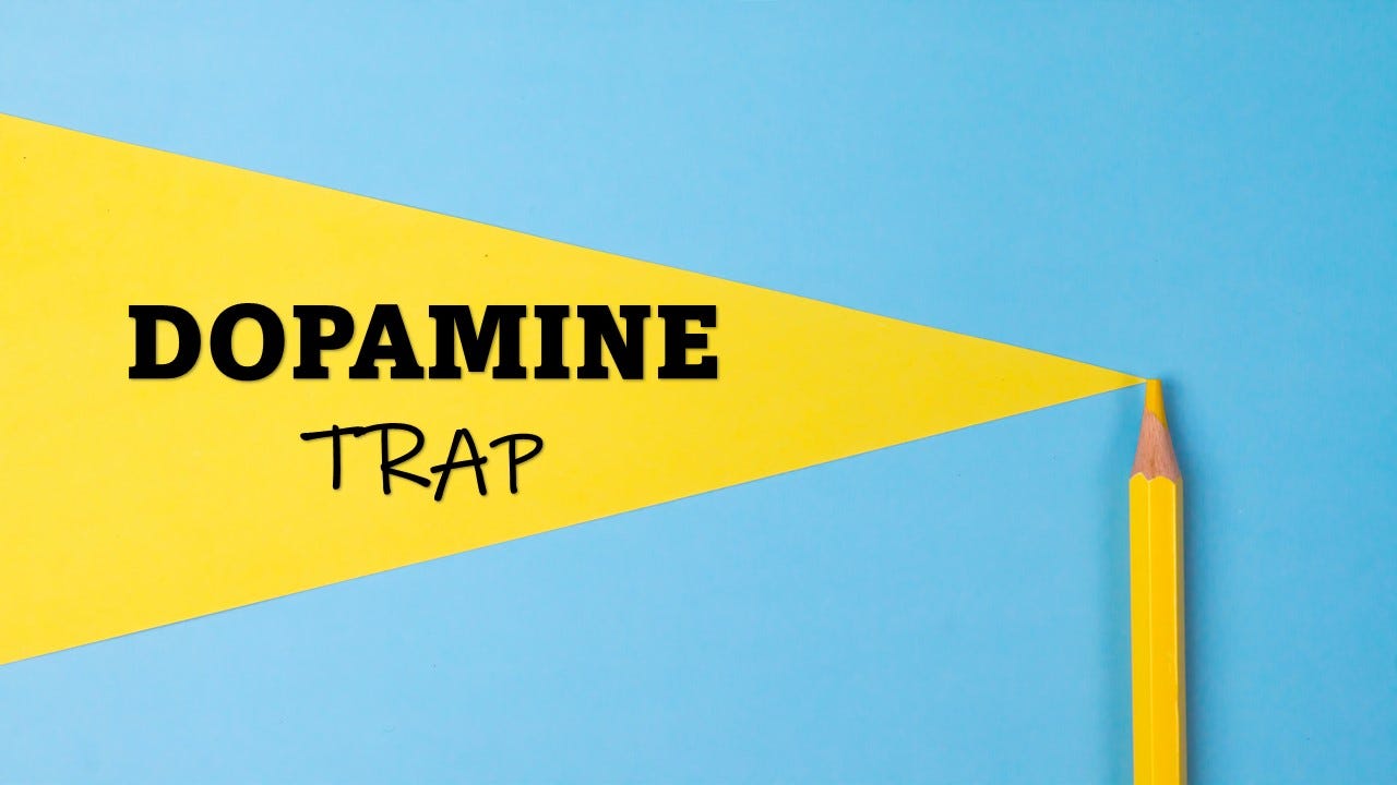 dopamine trap