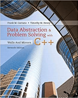 Data Abstraction & Problem Solving with C++Walls and Mirrors 7th ...