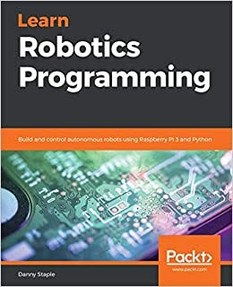 [PDF]-Learn Robotics Programming: Build and control autonomous robots ...