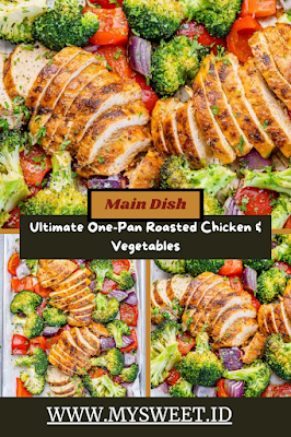 Ultimate One-Pan Roasted Chicken & Vegetables