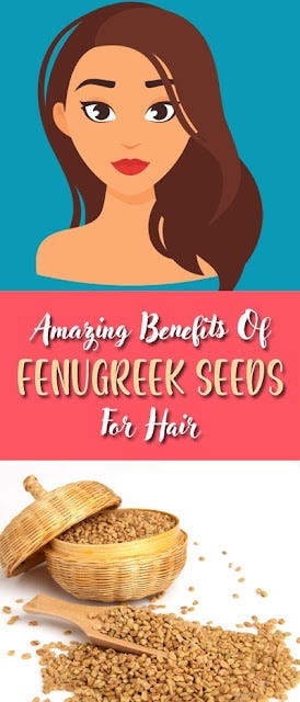 20 Amazing Benefits of Fenugreek Seeds for Skin, Hair, and Health ...