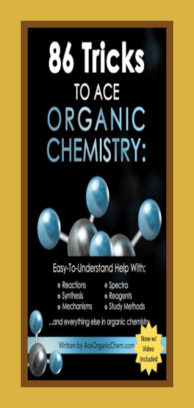 86 Tricks To Ace Organic Chemistry