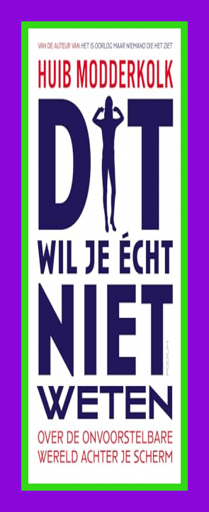 Dit wil je écht niet weten (Dutch Edition)
