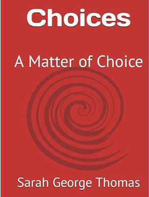 Informed Choices — Cont’d. A matter of choice — Excerpt from the… by