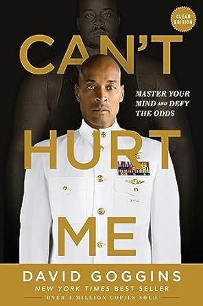 Summary of “Can't Hurt Me” by David Goggins — Master Your Mind and Defy the  Odds, by For_Readers