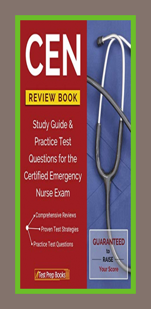 Nursing Certification Prep Manual Team: CEN Review Book: Study Guide ...