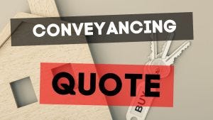 What is a Conveyancing Quote?
