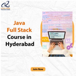 Java Full Stack Course in Hyderabad — Cloud Vision Technologies | by ...