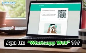 Apa itu Whatsapp Web ?