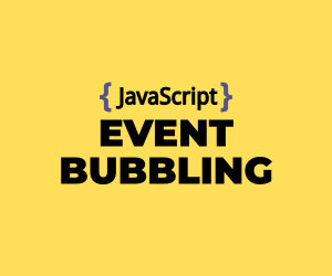 Event Bubbling in JavaScript — The One Concept That Finally Cleared My ...