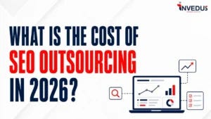 What Is The Cost of SEO Outsourcing in 2026?