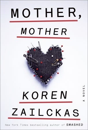 Mother mother (Book review). By: Koren Zailckas