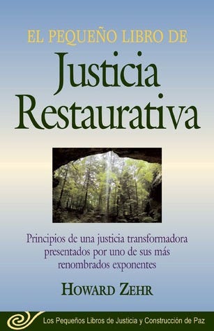 PDF/ePub El Pequeno Libro De La Justicia Restaurativa: Principios De