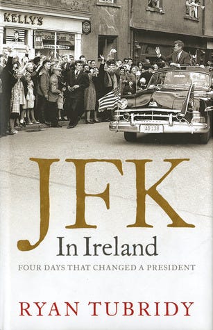 PDF Download JFK In Ireland: Four Days That Changed A President By Ryan ...