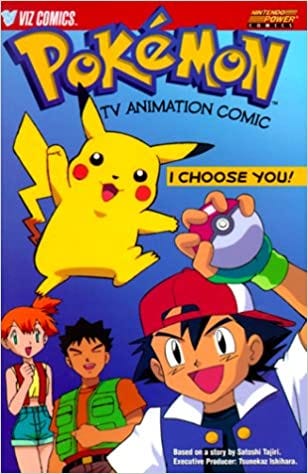 READ/DOWNLOAD*% Pokemon Tv Animation Comic: I Choose You! (Animated TV ...