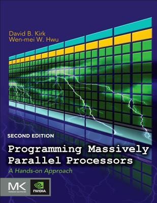 [PDF] Programming Massively Parallel Processors: A Hands-on Approach By ...