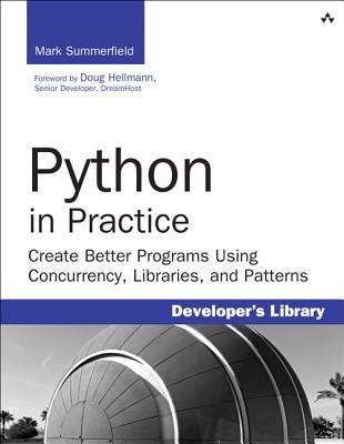 Pdf Epub Python In Practice Create Better Programs Using Concurrency Pdf Epub Python In Practice Create Better Programs Using Concurrency