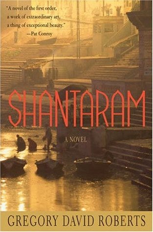 Shantaram by Gregory David Roberts