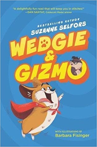 [Download PDF] Wedgie & Gizmo By Suzanne Selfors | by Carlin Howarth ...