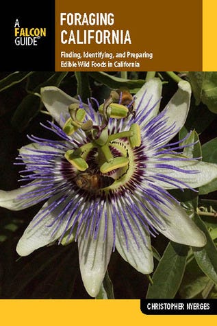 [PDF] Download Foraging California: Finding, Identifying, and Preparing ...
