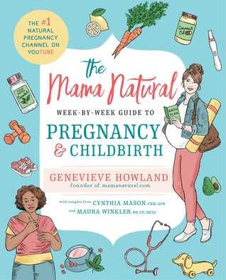 (Download PDF) The Mama Natural Week-by-Week Guide to Pregnancy and ...