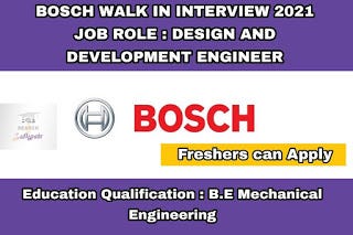 BOSCH RECRUITMENT 2021 FOR DESIGN AND DEVELOPMENT ENGINEER | MECHANICAL  ENGINEERING JOBS | by JobsSearchTamilan | Medium