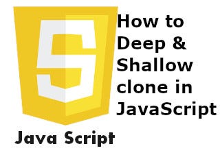 How to Deep and Shallow clone an object in JavaScript | by Lalit ...