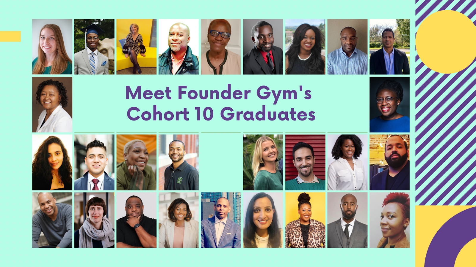 Meet the Graduates of Founder Gym Cohort 10 | by Mandela SH Dixon |  FounderGym | Medium