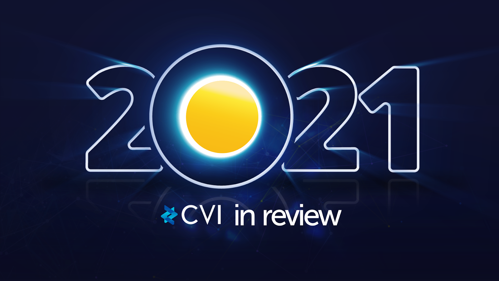 CVI 2021 in Review. By most measures, 2021 was a… | by CVI | Medium