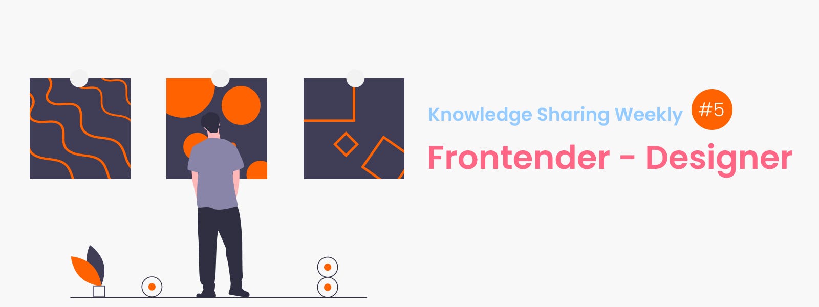 Frontend-Design Knowledge Sharing #5 | by Nirvana Lama