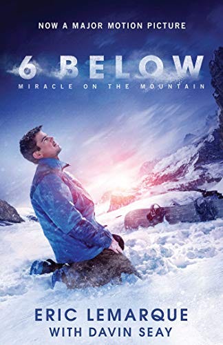 Read 6 Below: Miracle on the Mountain by Eric LeMarque & Davin Seay ...
