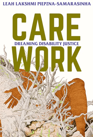 Cover graphic of Care Work. Image credit to Arsenal Pulp Press.
