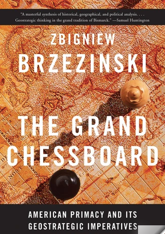 Que dit vraiment Le Grand Echéquier de Zbigniew Brzeziński ?