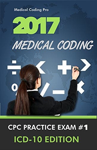 read-download-2017-medical-coding-cpc-practice-exam-1-icd-10-edition