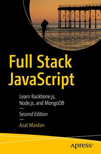Open PDF Full Stack JavaScript: Learn Backbone.js, Node.js, and MongoDB ...